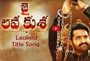 Jai Lava Kusa leaked song