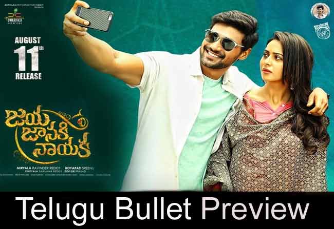Jaya Janaki Nayaka Telugu Movie Preview - Telugu Bullet