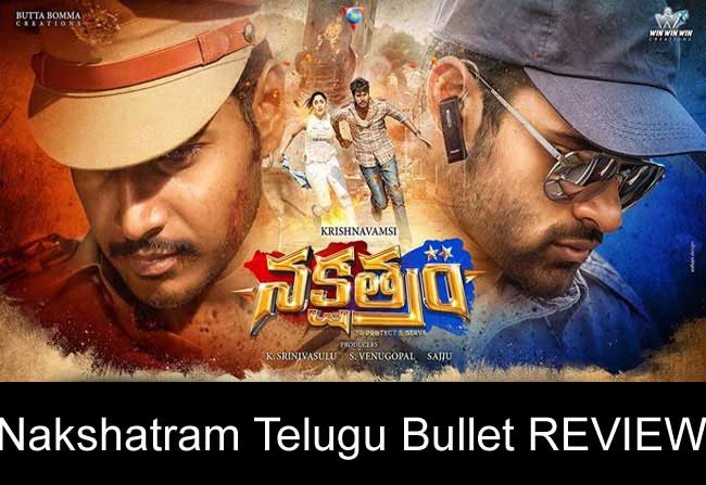 Nakshatram Movie Telugu Bullet Review
