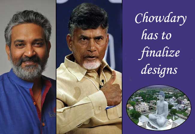 Chowdary has to finalize Amaravathi Designs