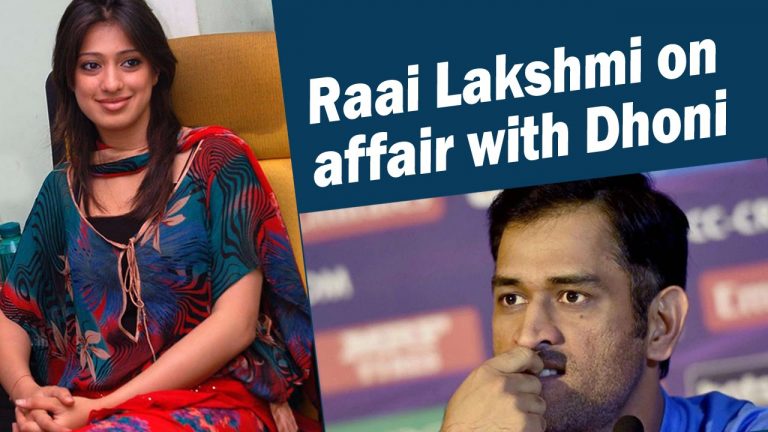 Lakshmi Rai Reveals About Her Affair With Dhoni And Four More