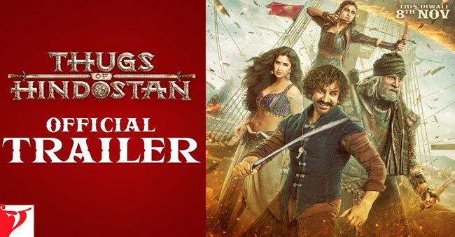 Thugs Of Hindostan Movie Trailer