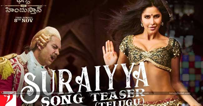 Suraiyaa Song Video Teaser (Telugu) – Thugs Of Hindostan
