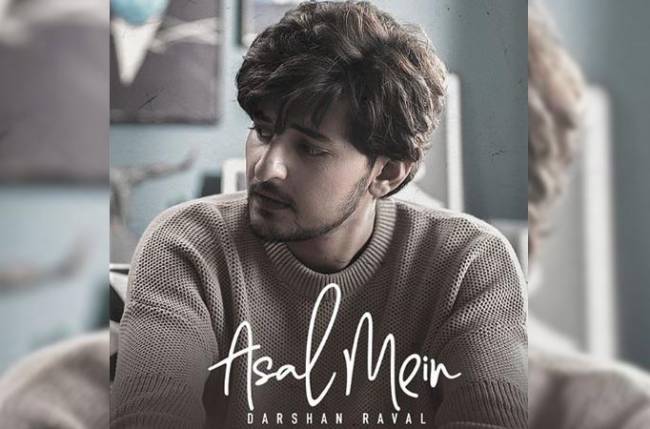 Watch: Asal Mein – Darshan Raval Official Video
