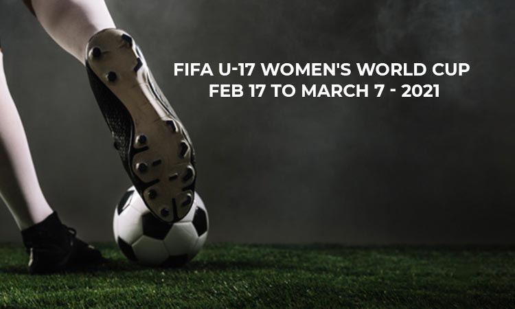 FIFA U-17 Women’s World Cup to take place from Feb 17 to March 7