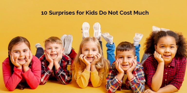 10 Surprises for Kids Do Not Cost Much