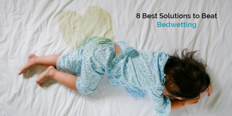 8 Best Solutions to Beat Bedwetting