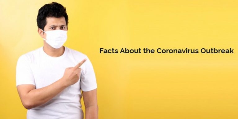 Facts About the Corona virus Outbreak