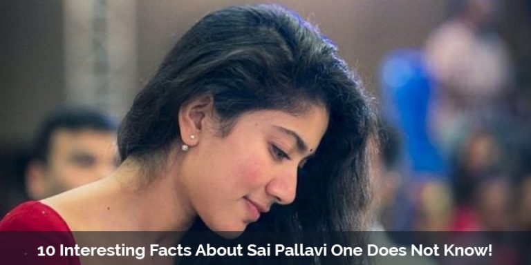 10 Interesting Facts About Sai Pallavi One Does Not Know!