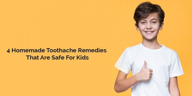 4 Homemade Toothache Remedies That Are Safe For Kids