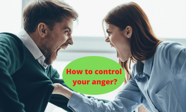 How to control your anger?