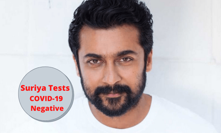 Suriya Tests COVID-19 Negative