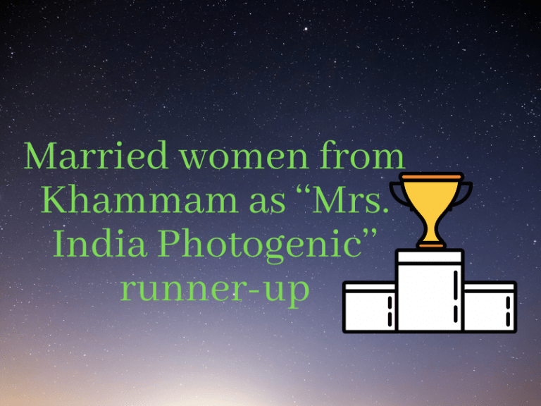 Married women from Khammam as ‘‘Mrs. India Photogenic’’ runner-up