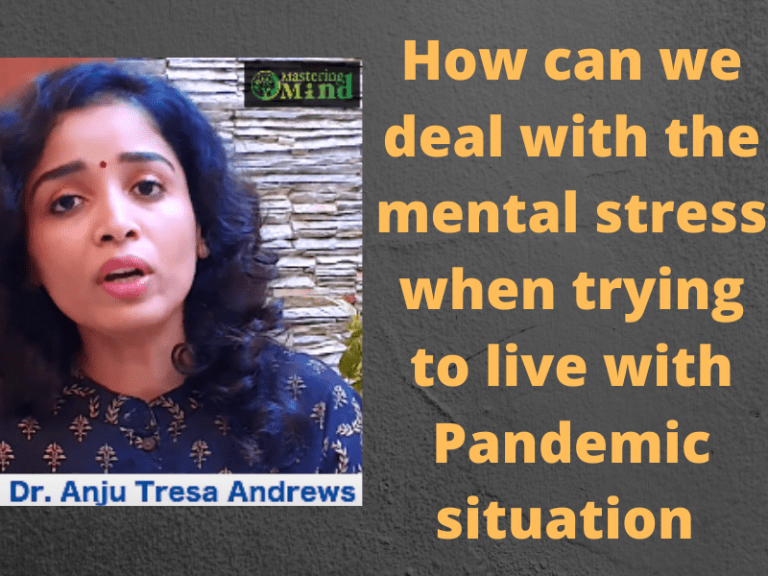 How can we deal with the mental stress when trying to live with Pandemic situation