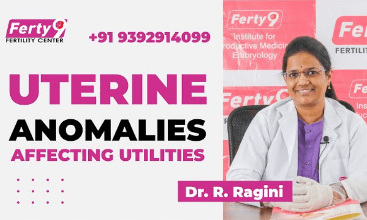 Uterine Anomalies Affecting Utilities