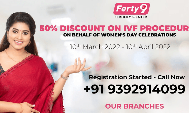 50% Discount on IVF Procedure | 10th March to 10th April 2022