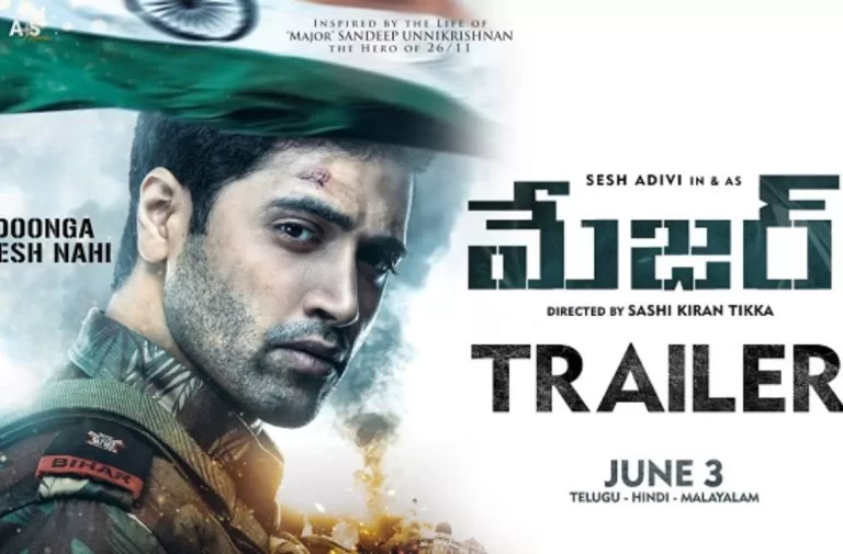 Adivi Sesh’s MAJOR movie trailer is out now.