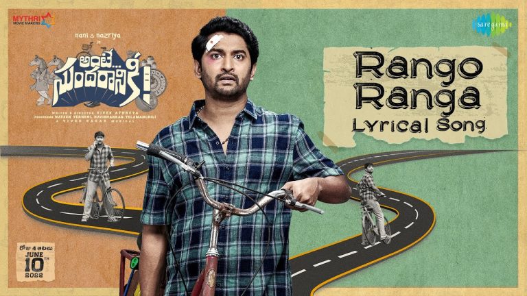 Rango Ranga – Lyric Video is Out from ‘Ante Sundaraniki’