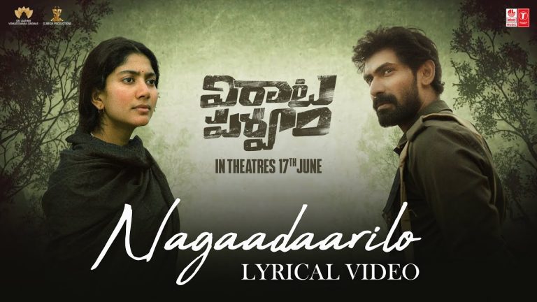 Song ‘Nagaadaarilo’ from Sai Pallavi and Rana’s ‘Virata Parvam’ is out
