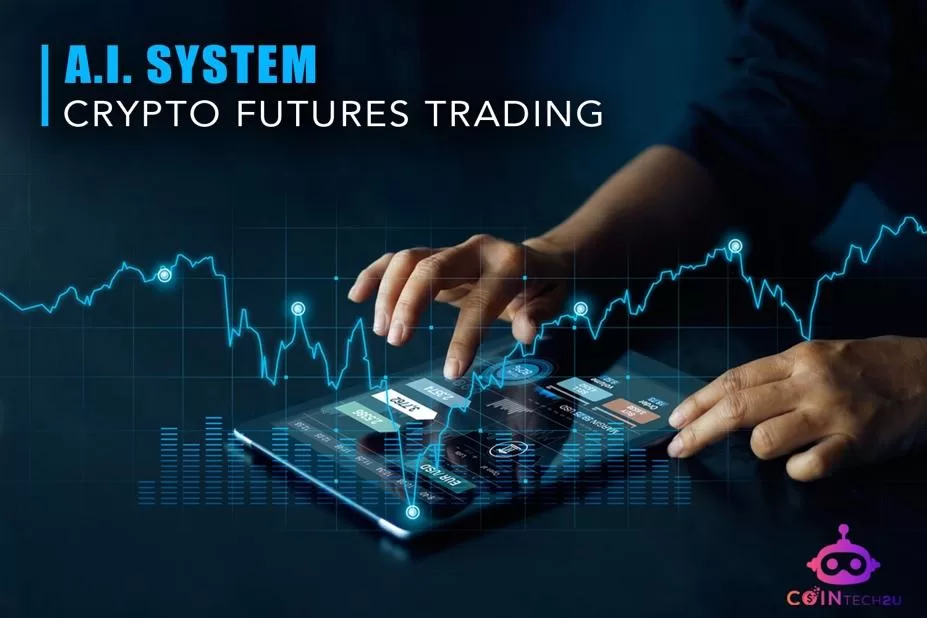Revolutionizing Cryptocurrency Futures Trading with CoinTech2u's Leading A.I. System for Automation