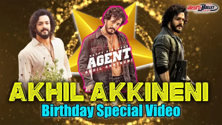 Akhil Akkineni Birthday Special Video | Happy Birthday Agent Akhil Akkineni | Telugu Bullet