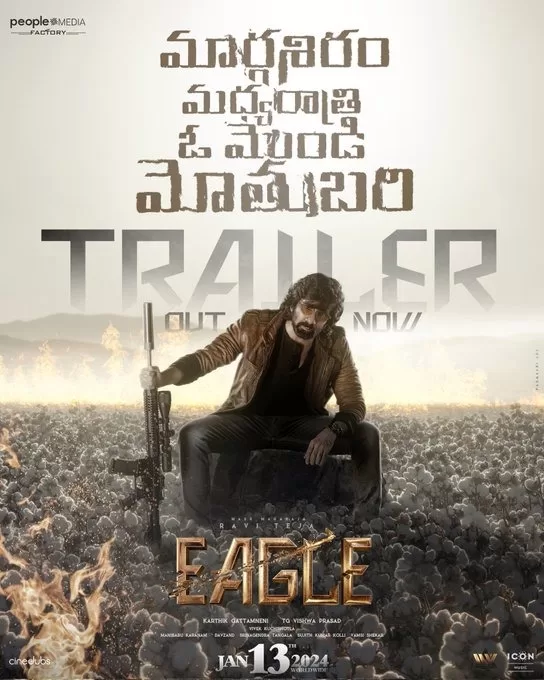 Ravi Teja's Eagle Trailer Out Now