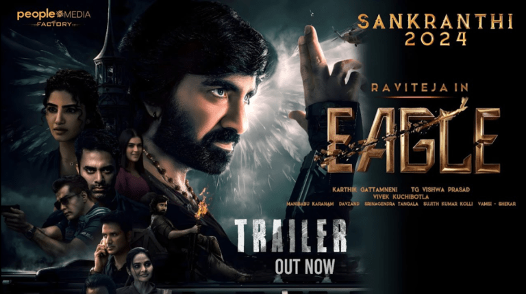 Ravi Teja’s Eagle Trailer Out: Action, Mystery, and Romance