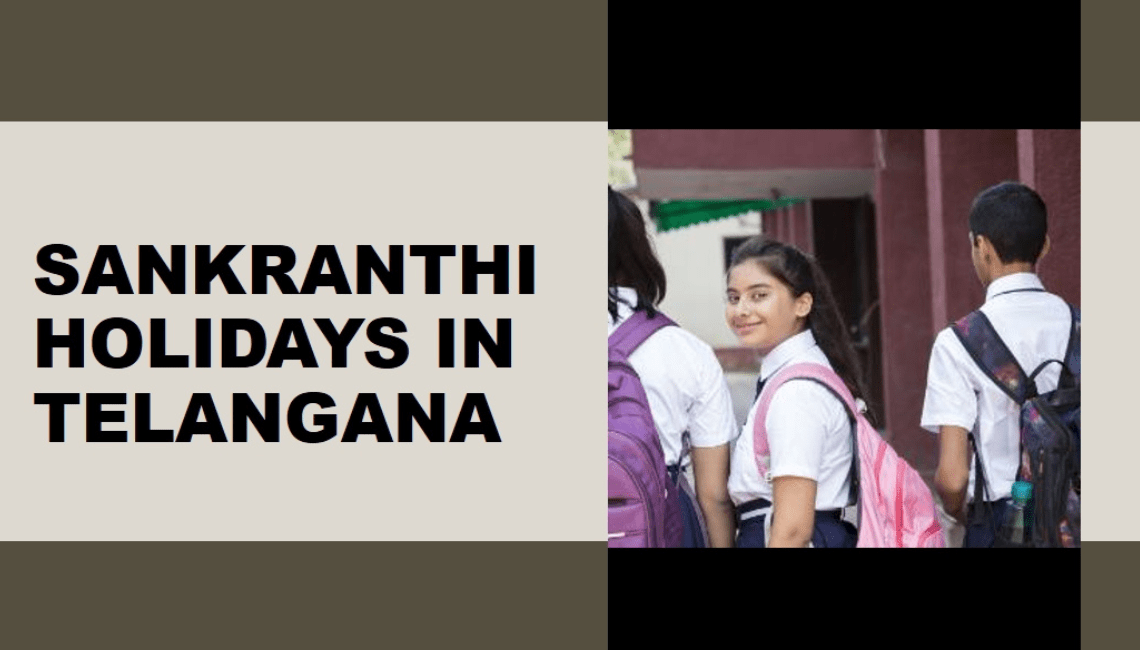 Good News to Students Sankranti Holidays in Telangana Declared