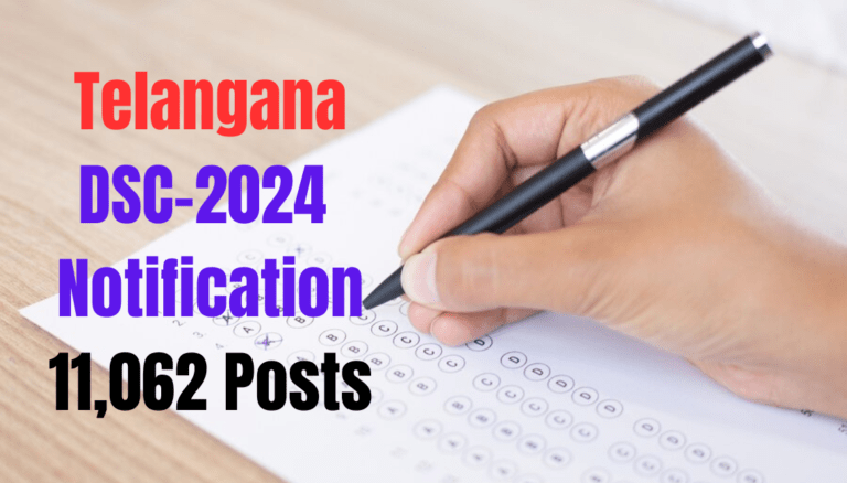 Telangana Government Announces DSC-2024 Notification for Teacher Recruitment