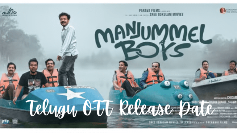 Manjummel Boys OTT: Beyond Box Office Success to Global Streaming!