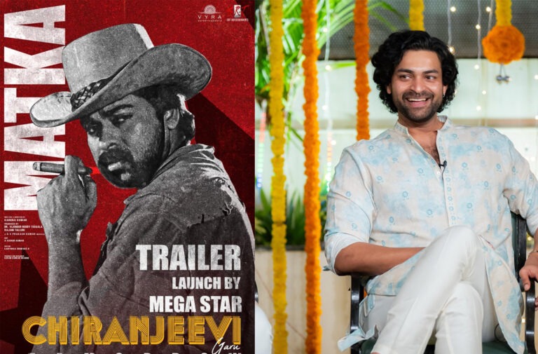 “Exciting Update: ‘Matka’ Trailer Launch Date Fixed!”