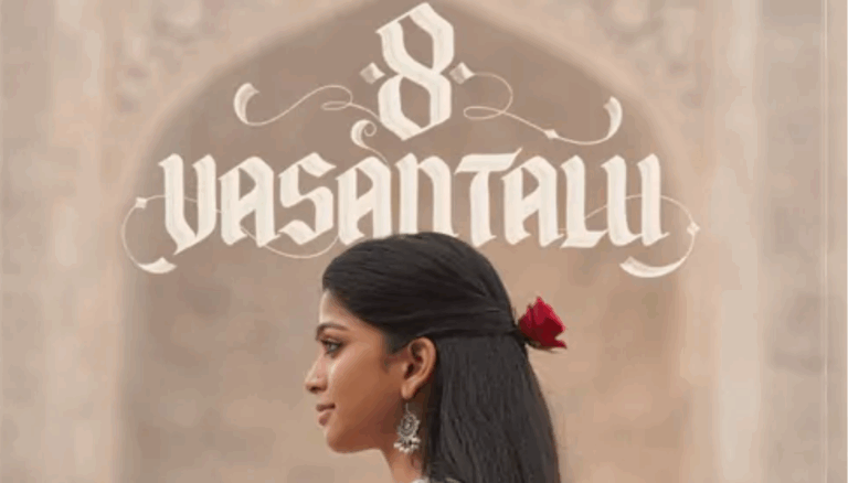 8 Vasantalu Trailer: A Soulful Tale of Love, Loss, and Self-Discovery