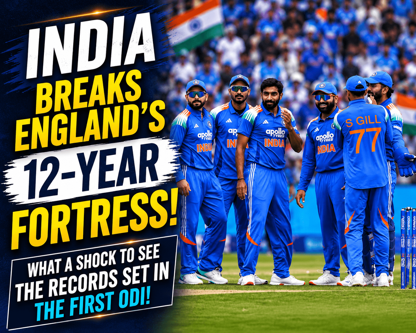 ND vs ENG: England's 12-Year Fortress Broken.. India Create History in 1st ODI 1 ND vs ENG: England's 12-Year Fortress Broken.. India Create History in 1st ODI