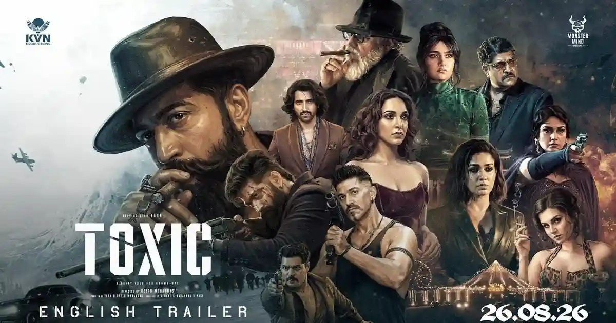 Yash’s Toxic: English Trailer Release Time Revealed